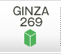 "GINZA269"